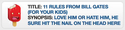 11 Rules from Bill Gates